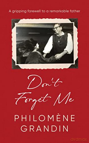 Don't Forget Me - Philomene Grandin [KSIĄŻKA]