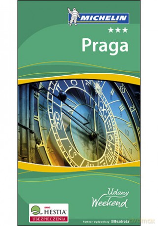 Praga. Udany Weekend Wydanie 1 [KSIĄŻKA]