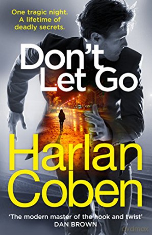 Don't Let Go: From the #1 bestselling creator of the hit Netflix series Stay Close - Harlan Coben [KSIĄŻKA]