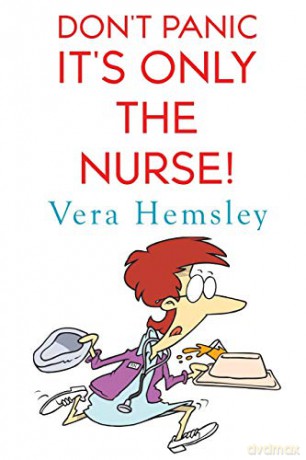 Don't Panic It's Only the Nurse! - Vera Hemsley [KSIĄŻKA]