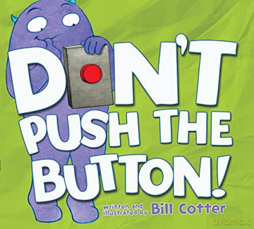 Don't Push the Button! - Bill Cotter [KSIĄŻKA]