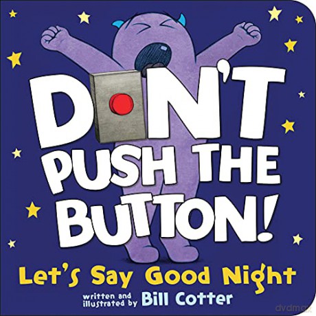 Don't Push the Button! Let's Say Good Night - Bill Cotter [KSIĄŻKA]