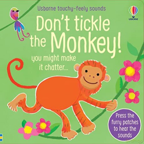 Don't Tickle the Monkey! (Touchy-feely sound books) - Sam Taplin [KSIĄŻKA]