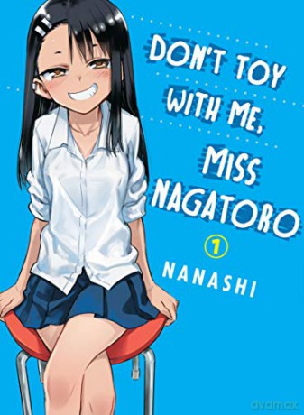 Don't Toy With Me Miss Nagatoro, Volume 1 - Nanashi [KSIĄŻKA]