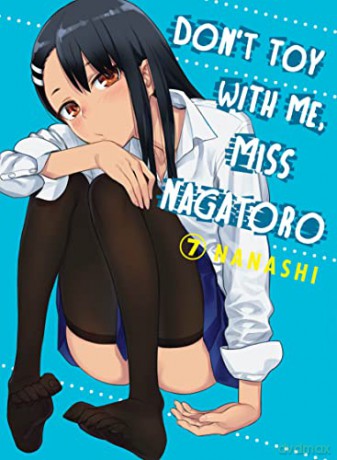 Don't Toy With Me Miss Nagatoro, Volume 7 - Nanashi [KSIĄŻKA]