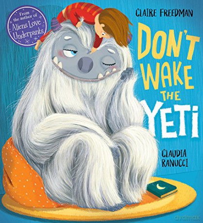 Don't Wake the Yeti!: 1 - Claire Freedman [KSIĄŻKA]
