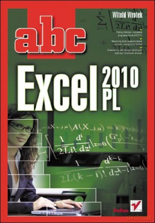 ABC Excel 2010 PL [KSIĄŻKA]