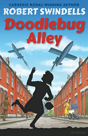 Doodlebug Alley (World War II Trilogy) - Robert Swindells [KSIĄŻKA]