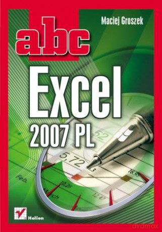 ABC Excel 2007 PL [KSIĄŻKA]