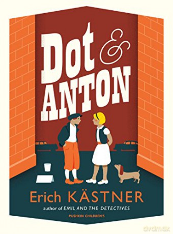 Dot and Anton - Erich Kästner [KSIĄŻKA]
