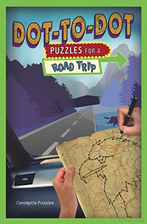 Dot-to-Dot Puzzles for a Road Trip (Puzzlewright Junior Dot-to-Dot): Volume 3 - Conceptis Puzzles [KSIĄŻKA]