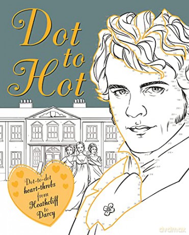 Dot-to-Hot Darcy: 40 literary lovers and heart-throbs (Adult Colouring/Activity) - Emma Price [KSIĄŻKA]