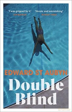 Double Blind: Edward St Aubyn - Edward St Aubyn [KSIĄŻKA]