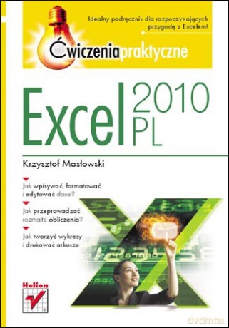 Excel 2010 PL. Ćwiczenia praktyczne [KSIĄŻKA]