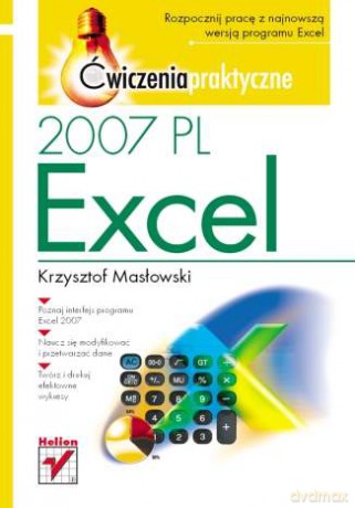 Excel 2007 PL. Ćwiczenia praktyczne [KSIĄŻKA]
