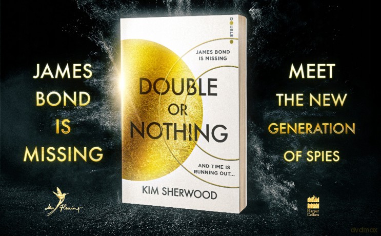 Double or Nothing: An explosive new 2022 spy thriller novel, blowing the world of James Bond wide open! (Latest official 007) - Kim Sherwood [KSIĄŻKA]