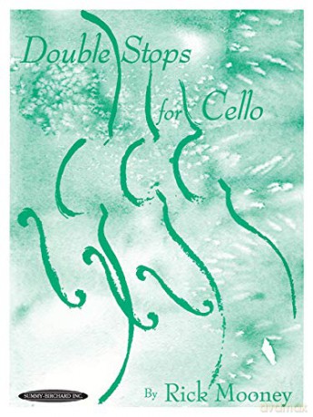 Double Stops for Cello - Rick Mooney [KSIĄŻKA]