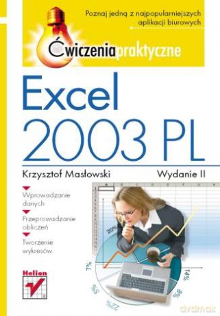 Excel 2003 PL. Ćwiczenia praktyczne. Wydanie II [KSIĄŻKA]