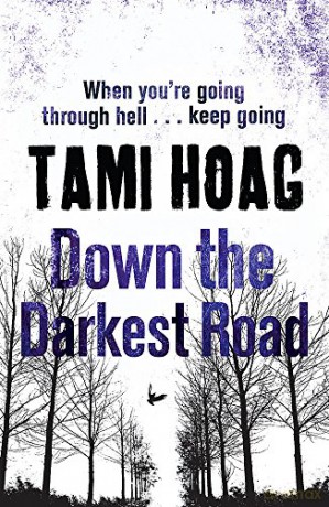 Down the Darkest Road (Oak Knoll) - Tami Hoag [KSIĄŻKA]