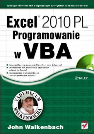 Excel 2010 PL. Programowanie w VBA. Vademecum Walkenbacha [KSIĄŻKA]+[CD]