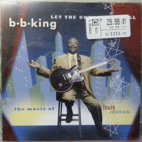 B.B. King: Let The Good Times Roll [CD]
