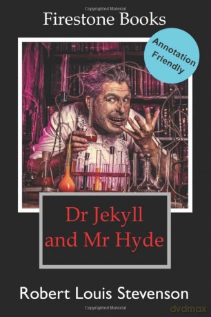 Dr Jekyll and Mr Hyde: Annotation-Friendly Edition (Firestone Books' Annotation-Friendly Editions) - Robert Louis Stevenson [KSIĄŻKA]
