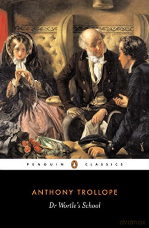 Dr Wortle's School (Penguin Classics) - Anthony Trollope [KSIĄŻKA]