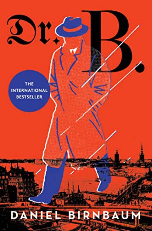 Dr. B.: the internationally bestselling World War II spy novel - Daniel Birnbaum [KSIĄŻKA]