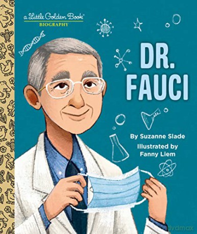 Dr. Fauci: A Little Golden Book Biography - Suzanne Slade [KSIĄŻKA]