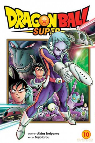 Dragon Ball Super 10: Volume 10 - Akira Toriyama [KSIĄŻKA]