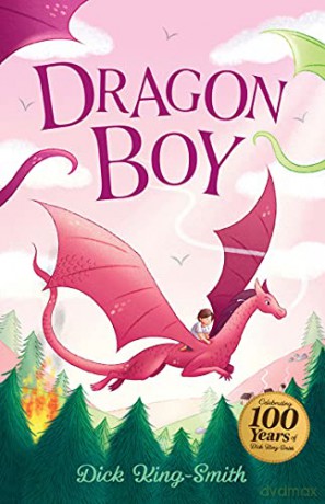 Dragon Boy (The Dick King Smith Centenary Collection) - an Adventure Story About Family for Ages 5+ - Dick King-Smith [KSIĄŻKA]