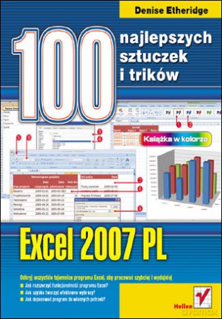 Excel 2007 PL. 100 najlepszych sztuczek i trików [KSIĄŻKA]