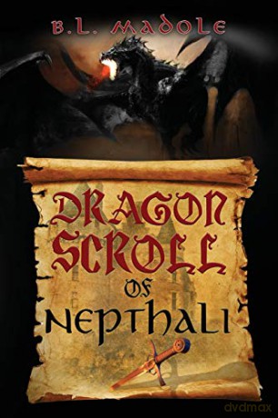 Dragon Scroll of Nepthali - B. L. Madole [KSIĄŻKA]