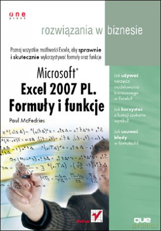 Microsoft Excel 2007 PL. Formuły i funkcje. Rozwiązania w biznesie [KSIĄŻKA]