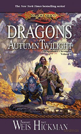 Dragons of Autumn Twilight: 1 (Chronicles) - Margaret Weis [KSIĄŻKA]