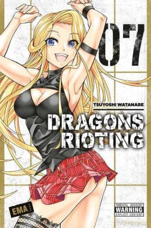 Dragons Rioting, Vol. 7 - Tsuyoshi Watanabe [KSIĄŻKA]