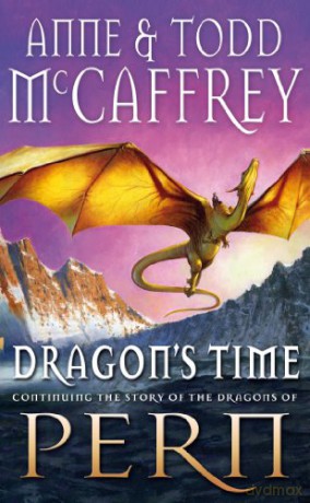 Dragon's Time (The Dragon Books, 20) - Anne McCaffrey [KSIĄŻKA]