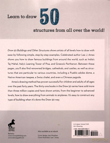 Draw 50 Buildings and Other Structures: The Step-by-Step Way to Draw Castles and Cathedrals, Skyscrapers and Bridges, and So Much More... - Lee J. Ames [KSIĄŻKA]