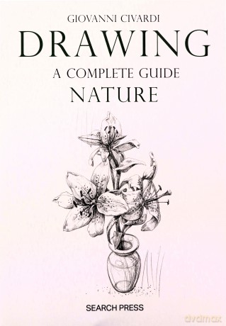Drawing - A Complete Guide: Nature - Giovanni Civardi [KSIĄŻKA]