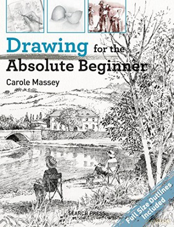 Drawing for the Absolute Beginner (Absolute Beginner Art) - Carole Massey [KSIĄŻKA]