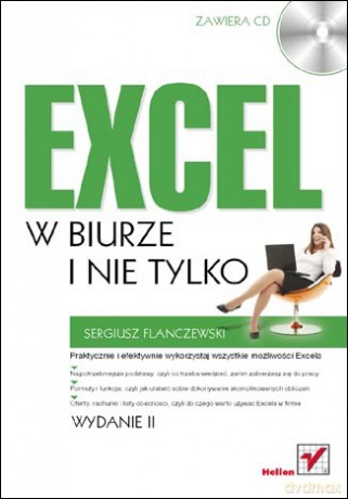 Excel w biurze i nie tylko. Wydanie II [KSIĄŻKA]