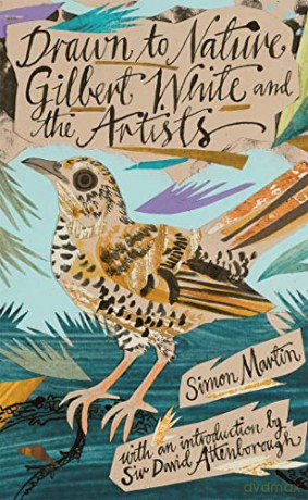 Drawn to Nature - Gilbert White and the Artists - Simon Martin [KSIĄŻKA]