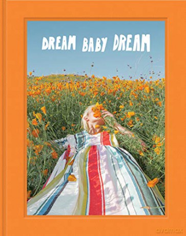 Dream Baby Dream: (Los Angeles and California Photo Book, @Jimmymarble Photography Coffee Table Book) - Jimmy Marble [KSIĄŻKA]