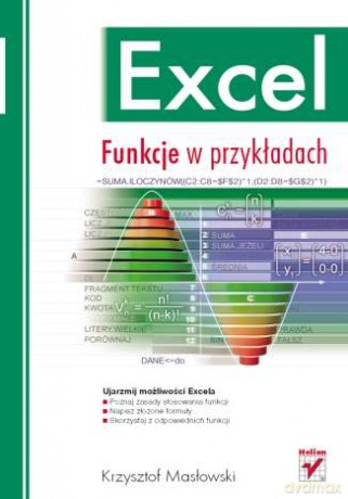 Excel. Funkcje w przykładach [KSIĄŻKA]