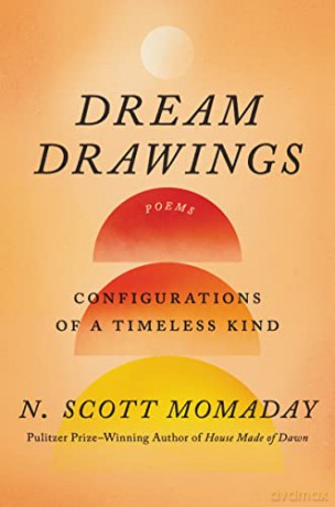 Dream Drawings: Configurations of a Timeless Kind - N. Scott Momaday [KSIĄŻKA]