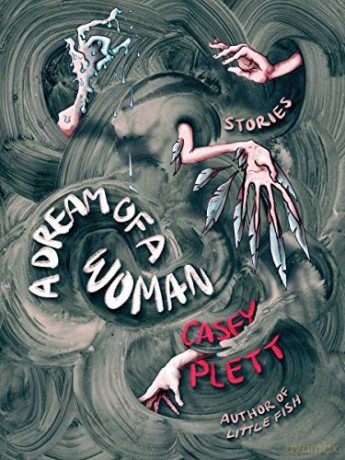 Dream Of A Woman, A - Casey Plett [KSIĄŻKA]