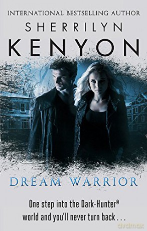 Dream Warrior (The Dark-Hunter World) - Sherrilyn Kenyon [KSIĄŻKA]