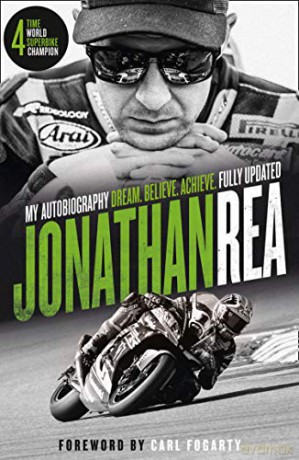 Dream. Believe. Achieve. My Autobiography - Jonathan Rea [KSIĄŻKA]