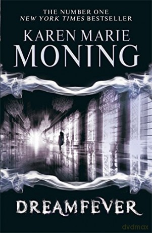 Dreamfever - Karen Marie Moning [KSIĄŻKA]