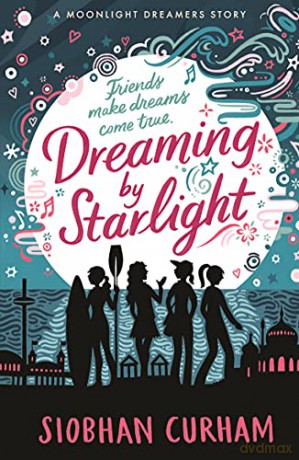 Dreaming by Starlight - Siobhan Curham [KSIĄŻKA]